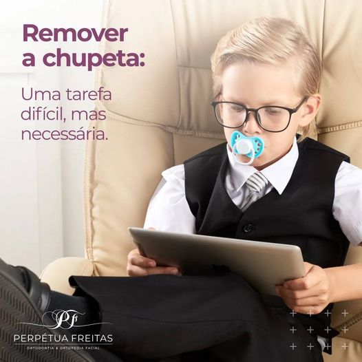Remover a chupeta: uma tarefa difícil mas necessária